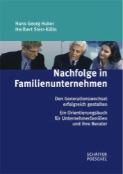 Hans-Georg Huber, Heribert Sterr-Kölln, Nachfolge in Familienunternehmen